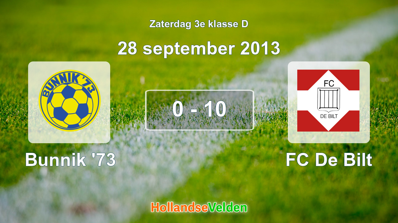 Gespeelde wedstrijd: Bunnik '73 - FC De Bilt 0 - 10 (28 september 2013)