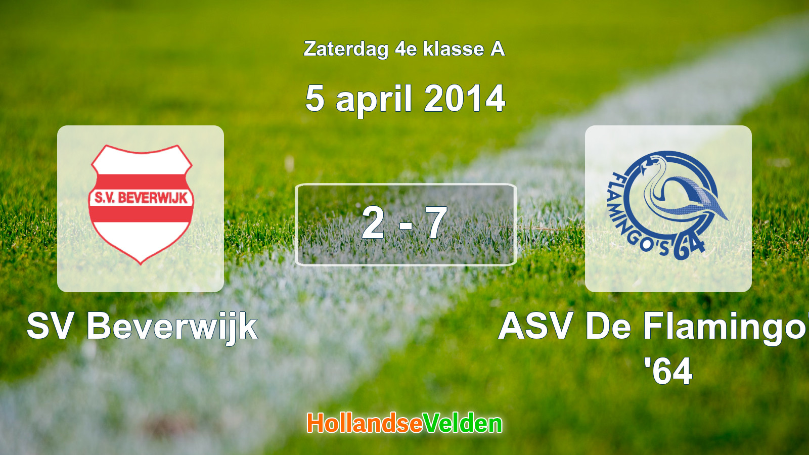 Gespeelde wedstrijd: SV Beverwijk - ASV De Flamingo's '64 2 - 7 (5 april 2014)