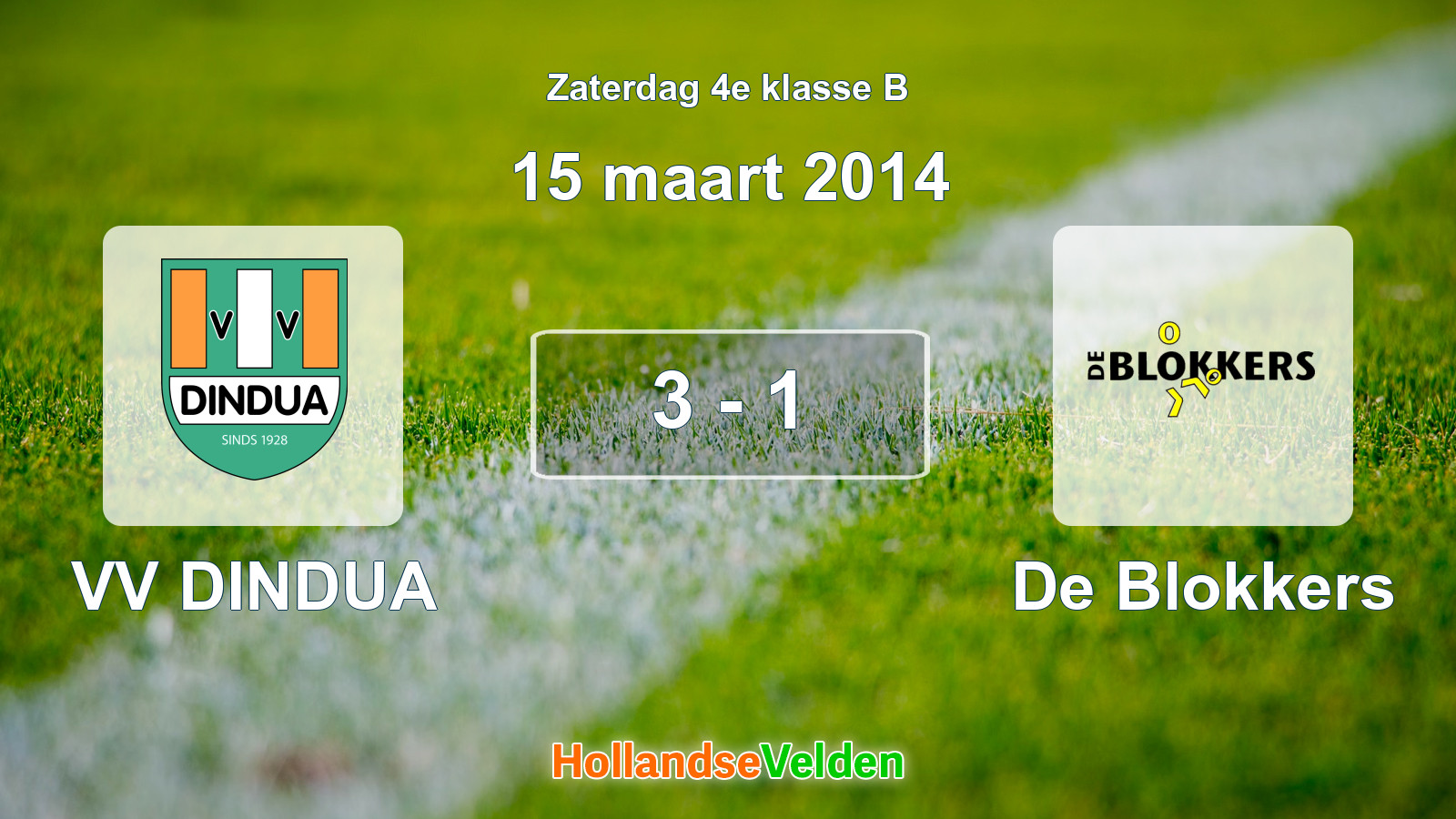 Gespeelde wedstrijd: VV DINDUA - De Blokkers 3 - 1 (15 maart 2014)