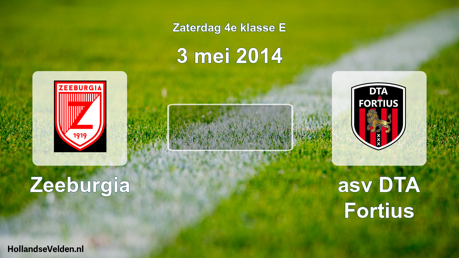 Geplande wedstrijd: Zeeburgia - asv DTA Fortius (3 mei 2014)