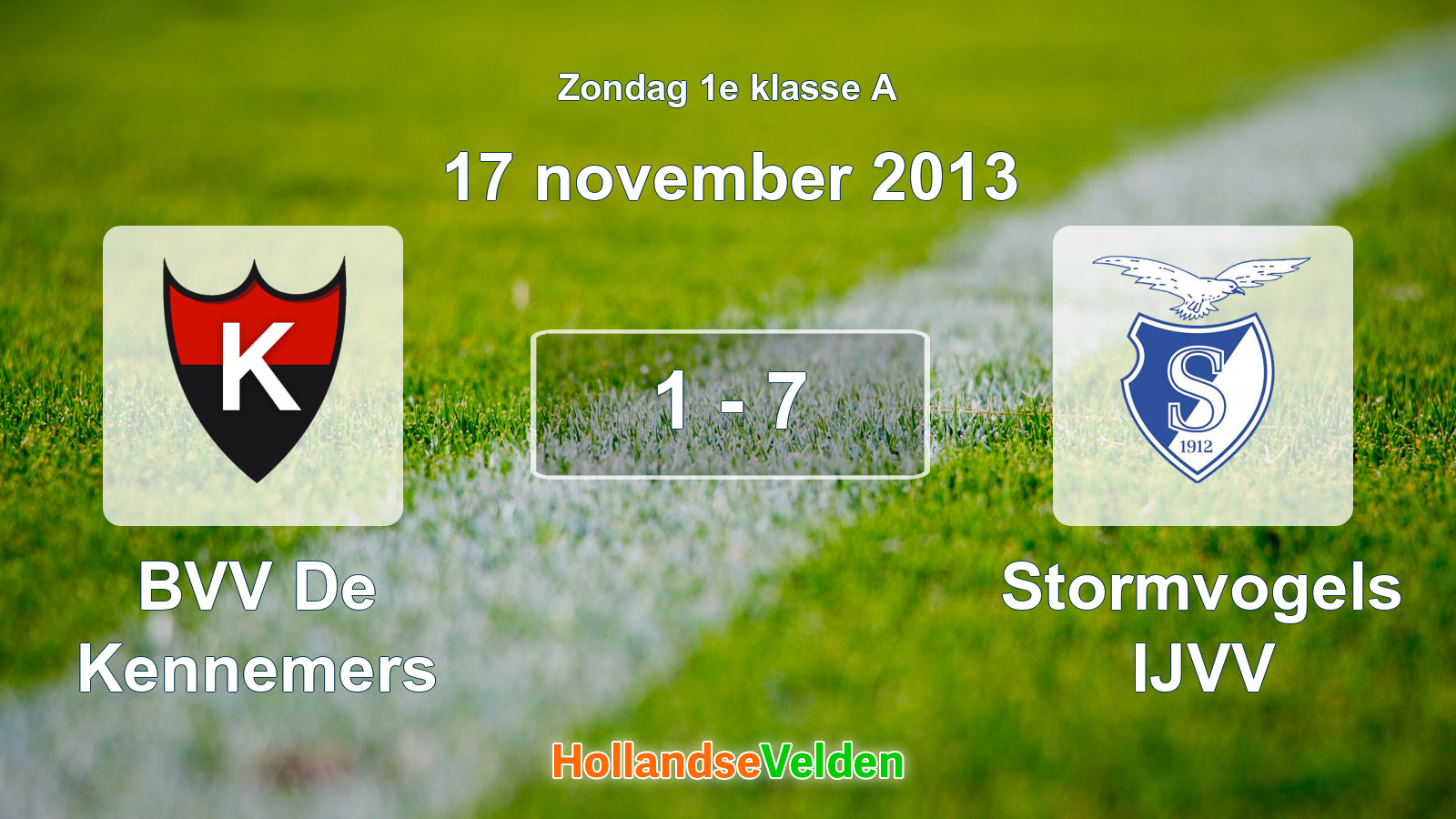 Gespeelde wedstrijd: BVV De Kennemers - Stormvogels IJVV 1 - 7 (17 november 2013)