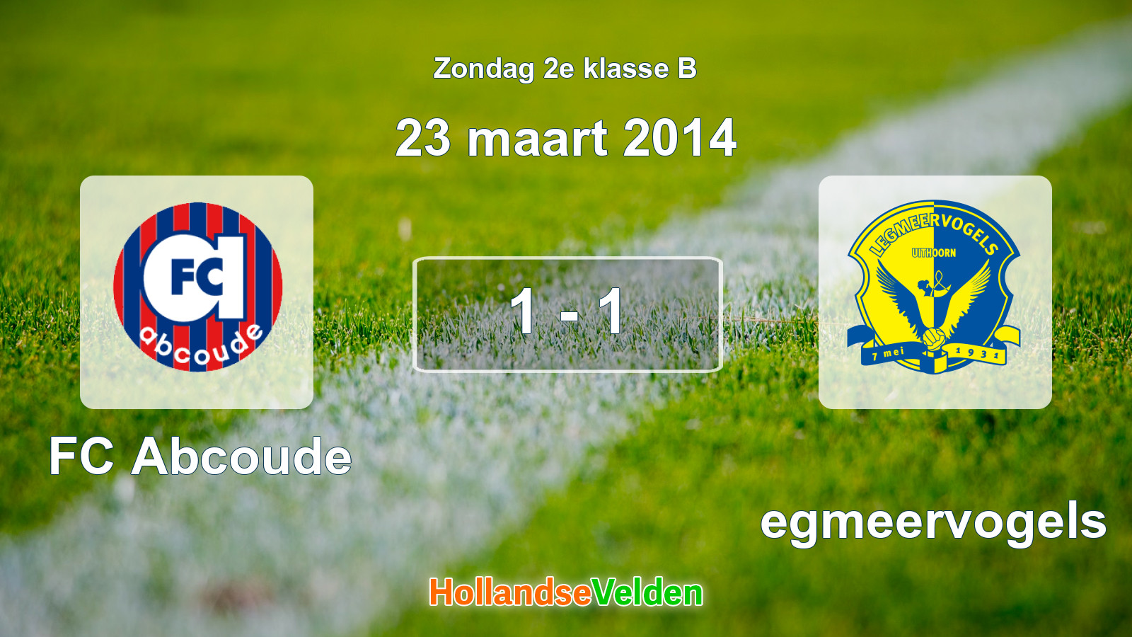Gespeelde wedstrijd: FC Abcoude - Legmeervogels 1 - 1 (23 maart 2014)