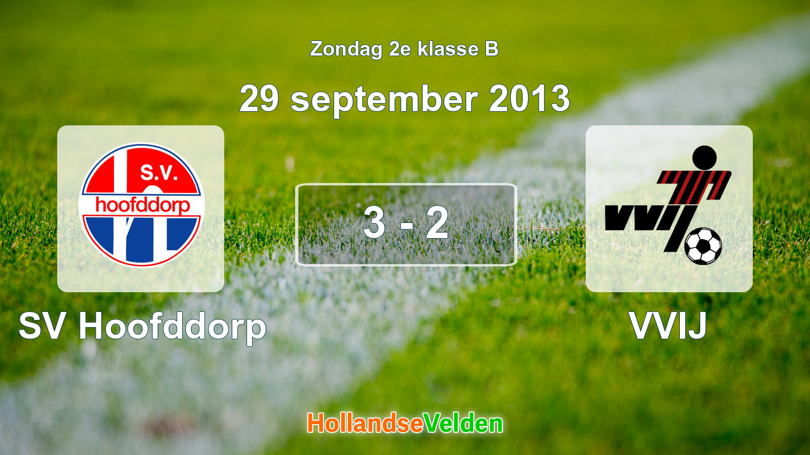 Gespeelde wedstrijd: SV Hoofddorp - VVIJ 3 - 2 (29 september 2013)