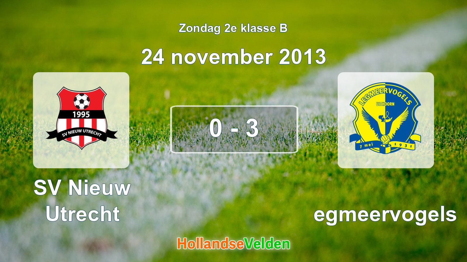 Gespeelde wedstrijd: SV Nieuw Utrecht - Legmeervogels 0 - 3 (24 november 2013)