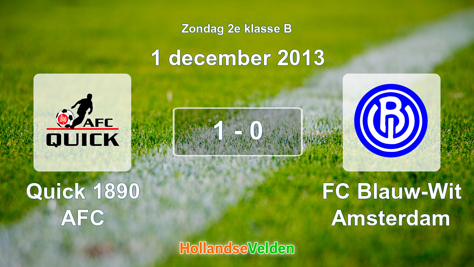 Gespeelde wedstrijd: Quick 1890 AFC - FC Blauw-Wit Amsterdam 1 - 0 (1 december 2013)