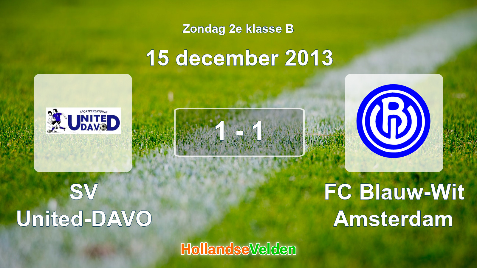 Gespeelde wedstrijd: SV United-DAVO - FC Blauw-Wit Amsterdam 1 - 1 (15 december 2013)