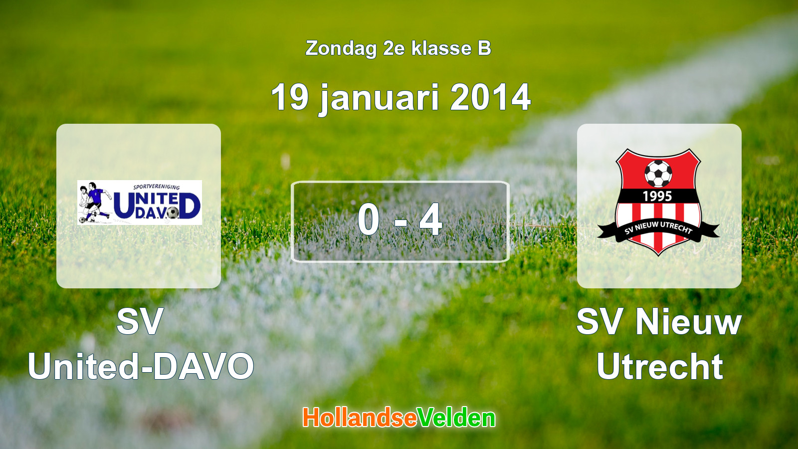 Gespeelde wedstrijd: SV United-DAVO - SV Nieuw Utrecht 0 - 4 (19 januari 2014)