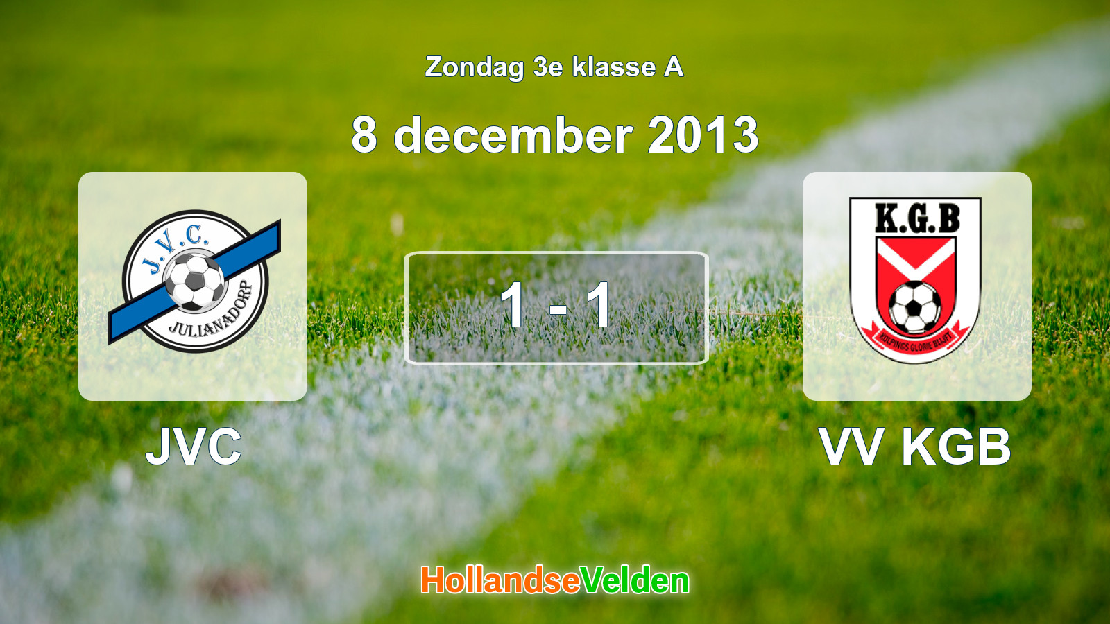 Gespeelde wedstrijd: JVC - VV KGB 1 - 1 (8 december 2013)