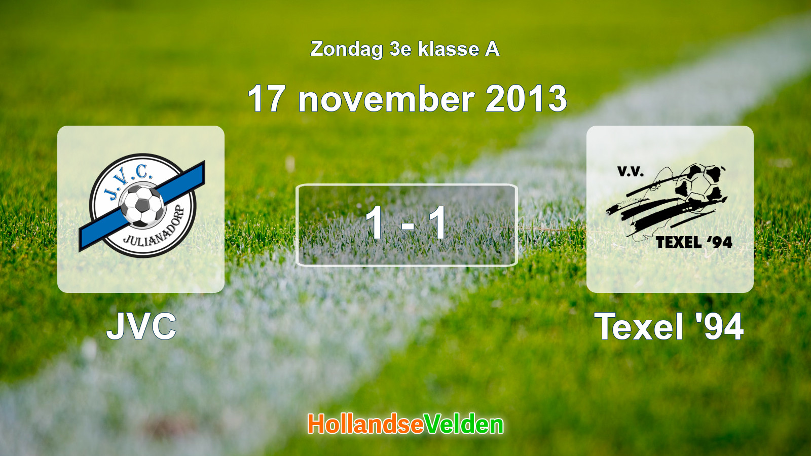 Gespeelde wedstrijd: JVC - Texel '94 1 - 1 (17 november 2013)