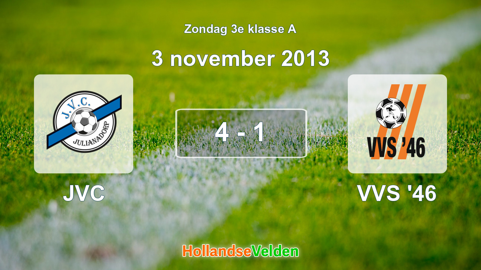 Gespeelde wedstrijd: JVC - VVS '46 4 - 1 (3 november 2013)