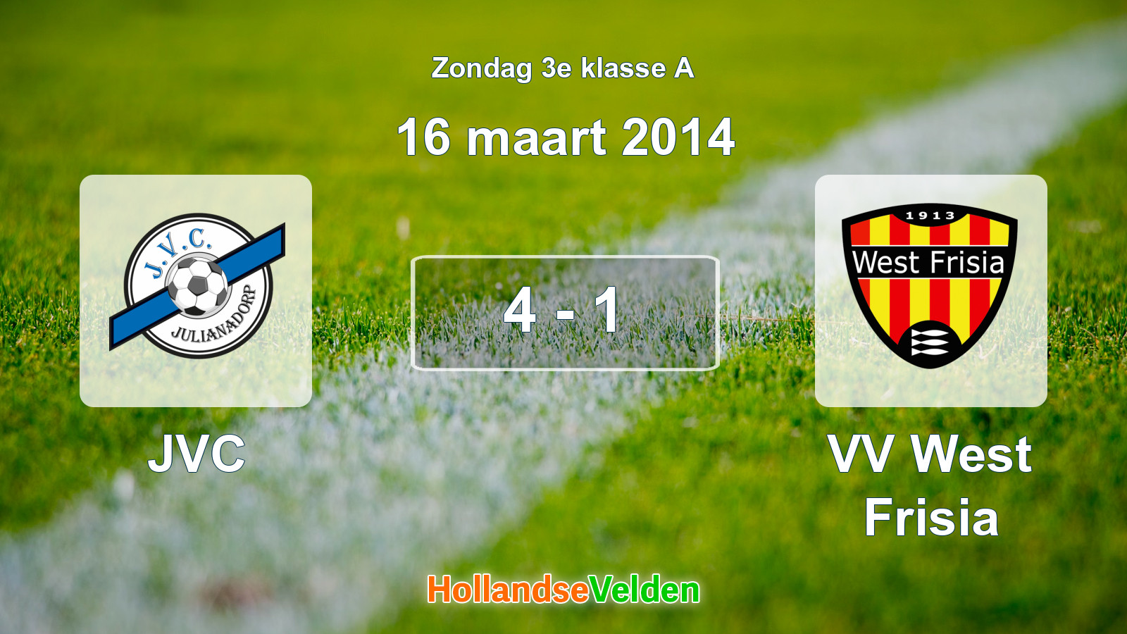Gespeelde wedstrijd: JVC - VV West Frisia 4 - 1 (16 maart 2014)