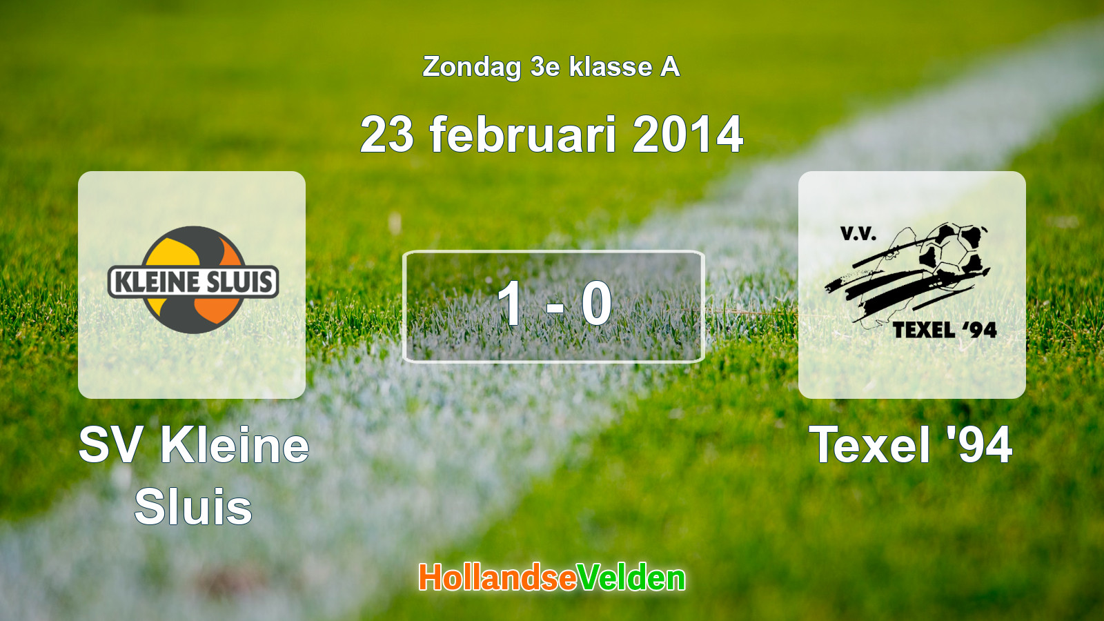 Gespeelde wedstrijd: SV Kleine Sluis - Texel '94 1 - 0 (23 februari 2014)