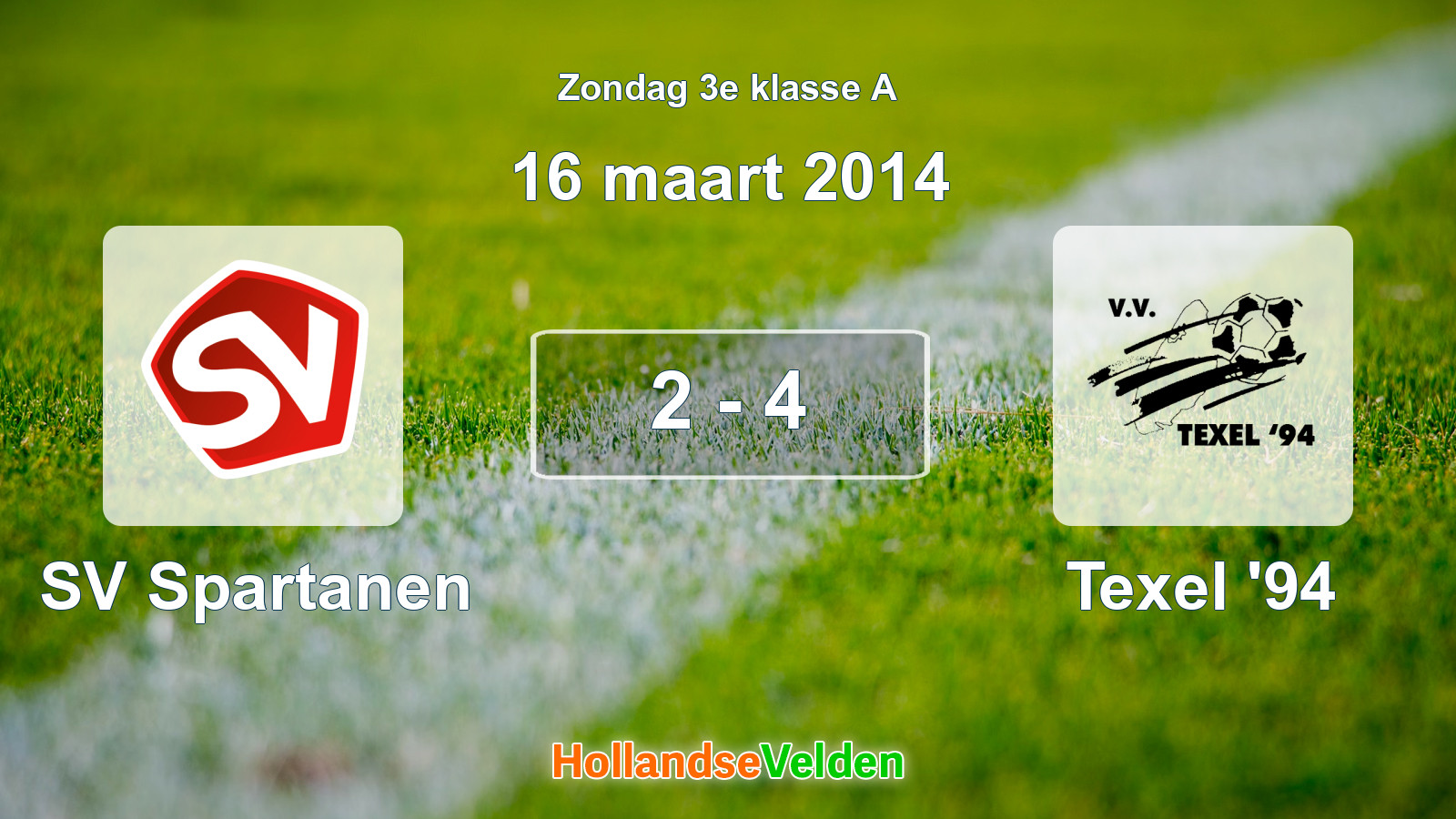 Gespeelde wedstrijd: SV Spartanen - Texel '94 2 - 4 (16 maart 2014)