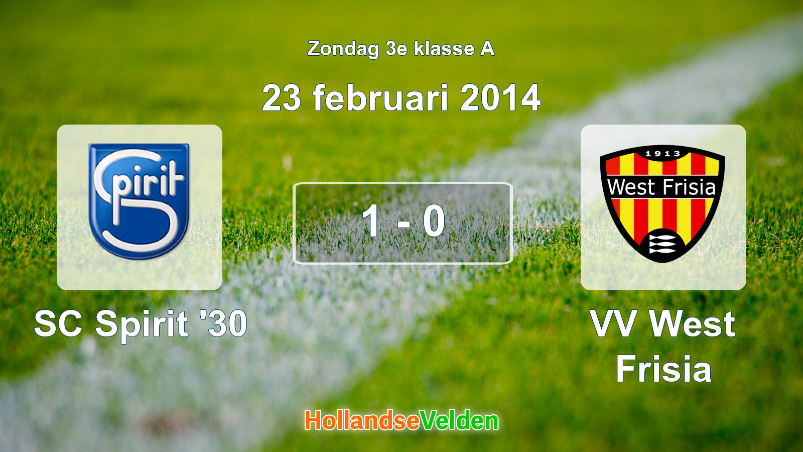Gespeelde wedstrijd: SC Spirit '30 - VV West Frisia 1 - 0 (23 februari 2014)