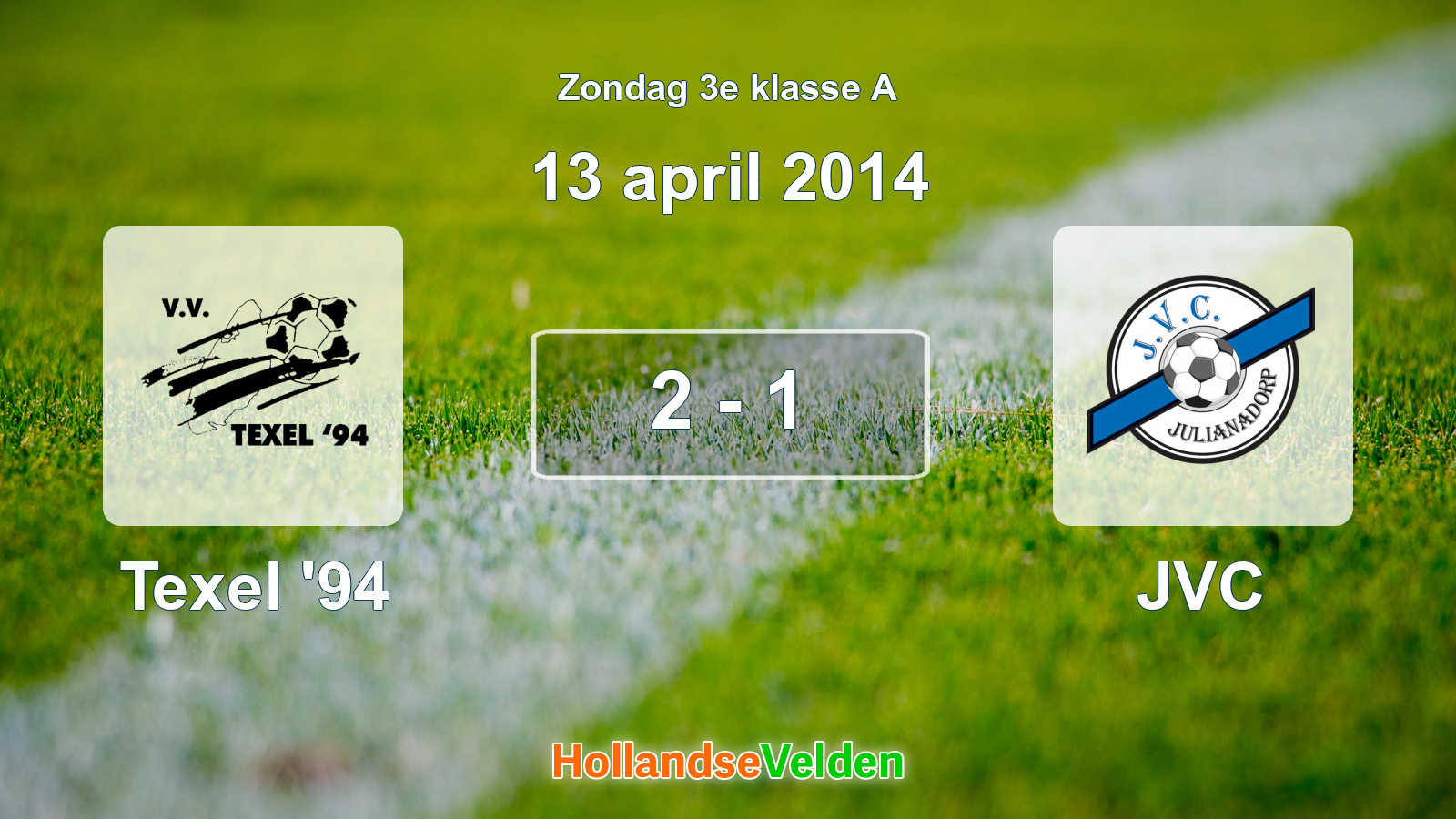 Gespeelde wedstrijd: Texel '94 - JVC 2 - 1 (13 april 2014)