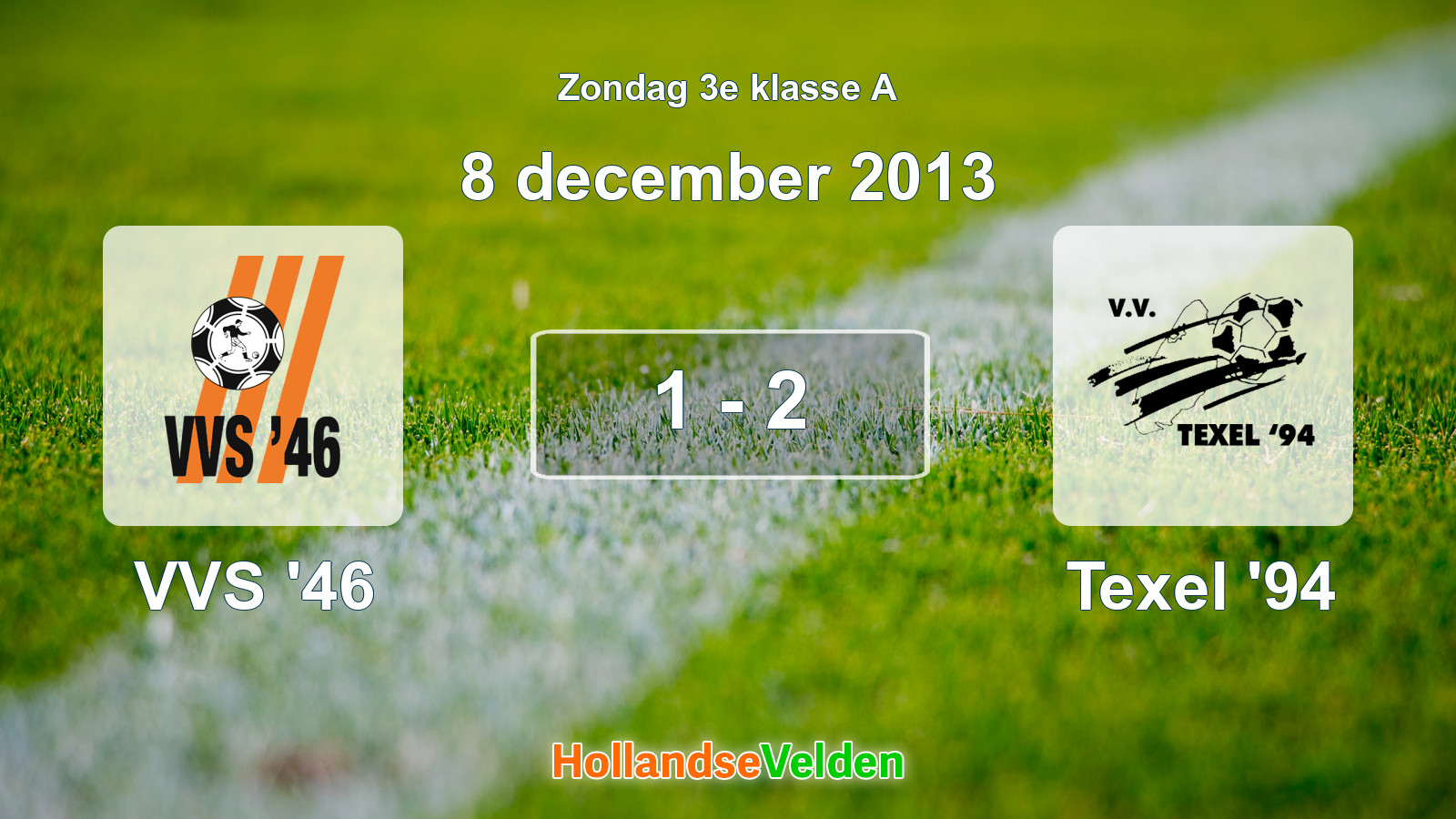 Gespeelde wedstrijd: VVS '46 - Texel '94 1 - 2 (8 december 2013)