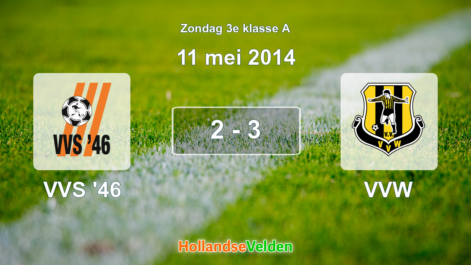 Gespeelde wedstrijd: VVS '46 - VVW 2 - 3 (11 mei 2014)