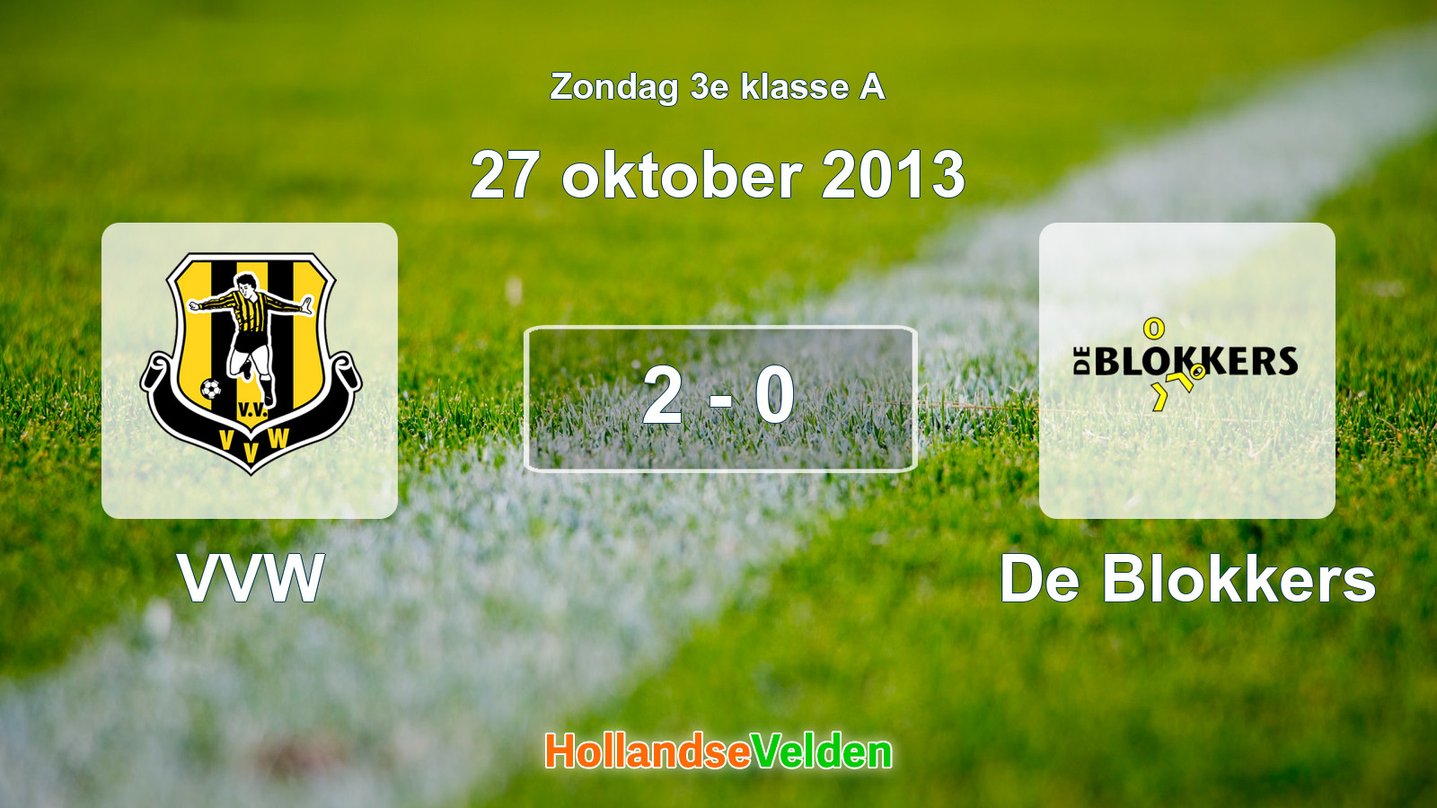 Gespeelde wedstrijd: VVW - De Blokkers 2 - 0 (27 oktober 2013)