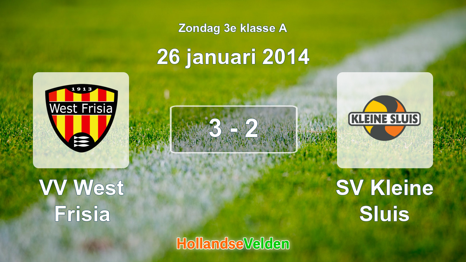 Gespeelde wedstrijd: VV West Frisia - SV Kleine Sluis 3 - 2 (26 januari 2014)