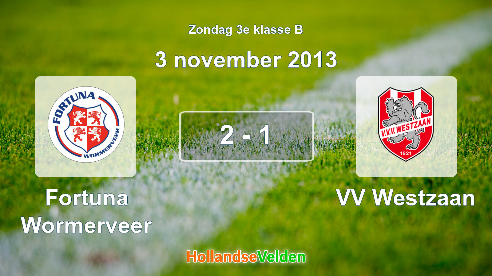 Gespeelde wedstrijd: Fortuna Wormerveer - VV Westzaan 2 - 1 (3 november 2013)