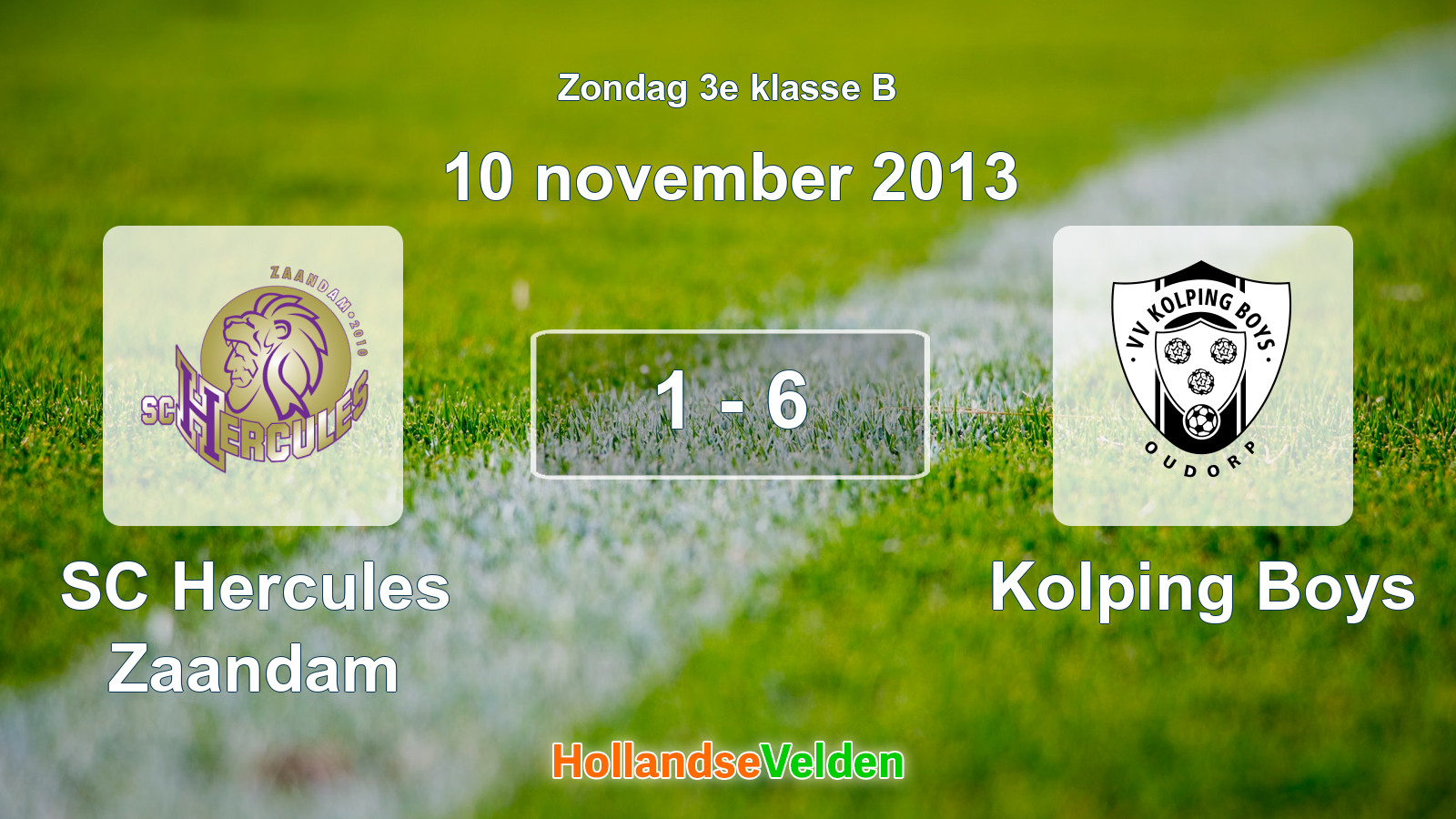 Gespeelde wedstrijd: SC Hercules Zaandam - Kolping Boys 1 - 6 (10 november 2013)
