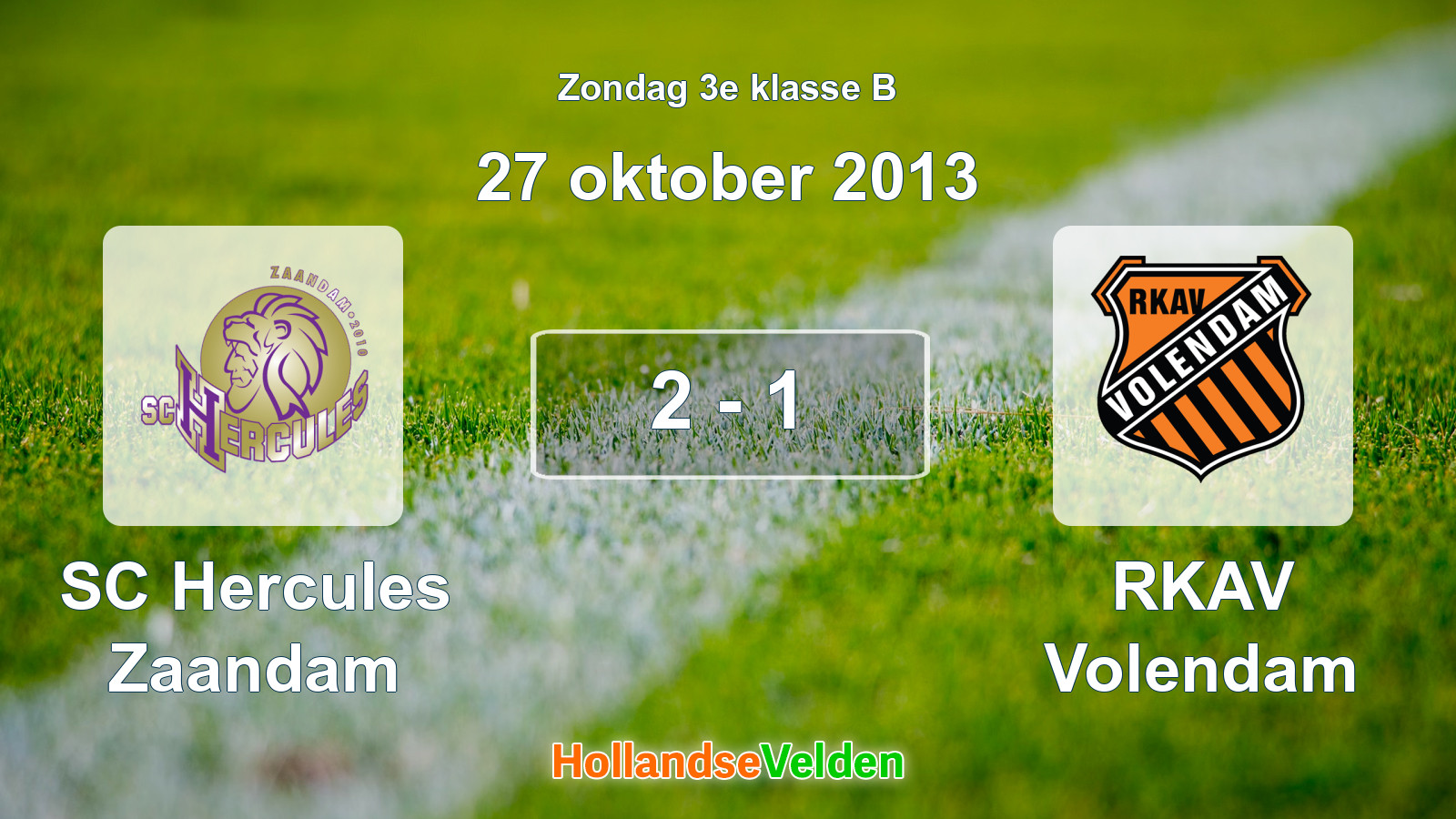 Gespeelde wedstrijd: SC Hercules Zaandam - RKAV Volendam 2 - 1 (27 oktober 2013)