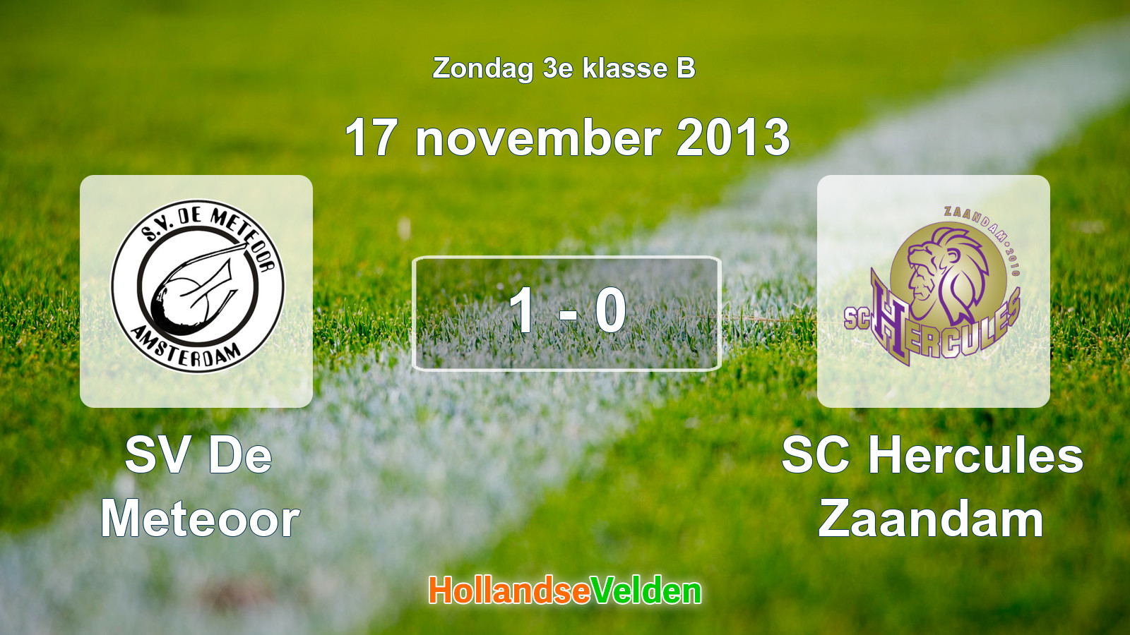 Gespeelde wedstrijd: SV De Meteoor - SC Hercules Zaandam 1 - 0 (17 november 2013)