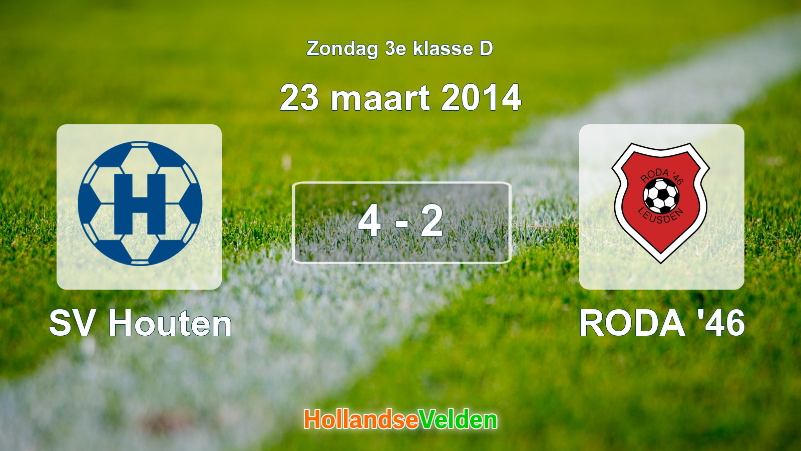 Gespeelde wedstrijd: SV Houten - RODA '46 4 - 2 (23 maart 2014)