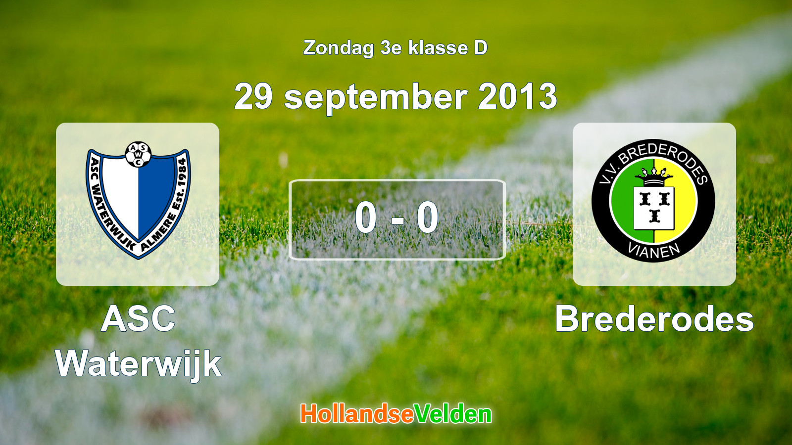 Gespeelde wedstrijd: ASC Waterwijk - Brederodes 0 - 0 (29 september 2013)