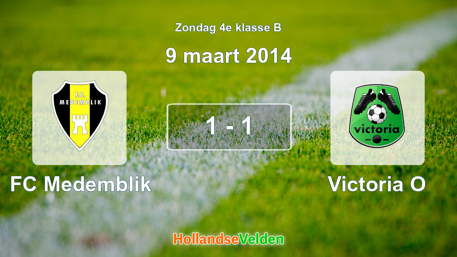Gespeelde wedstrijd: FC Medemblik - Victoria O 1 - 1 (9 maart 2014)