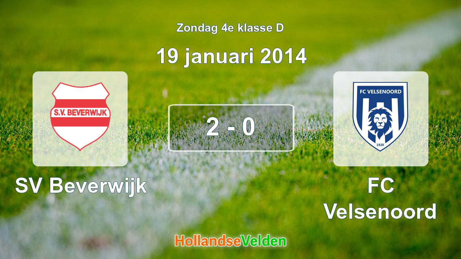 Gespeelde wedstrijd: SV Beverwijk - FC Velsenoord 2 - 0 (19 januari 2014)