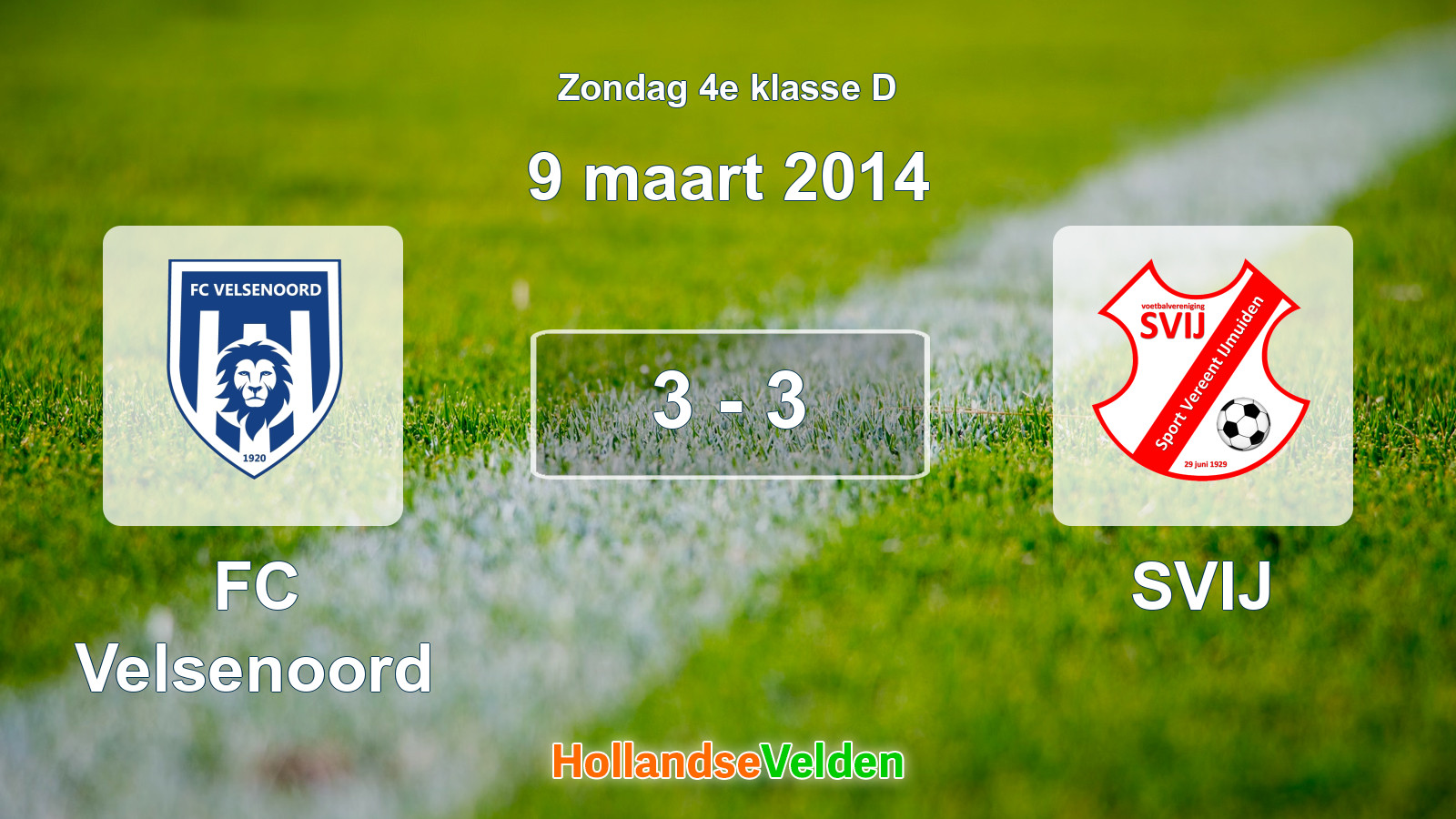 Gespeelde wedstrijd: FC Velsenoord - SVIJ 3 - 3 (9 maart 2014)