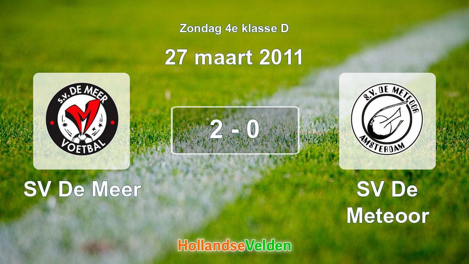 Gespeelde wedstrijd: SV De Meer - SV De Meteoor 2 - 0 (27 maart 2011)