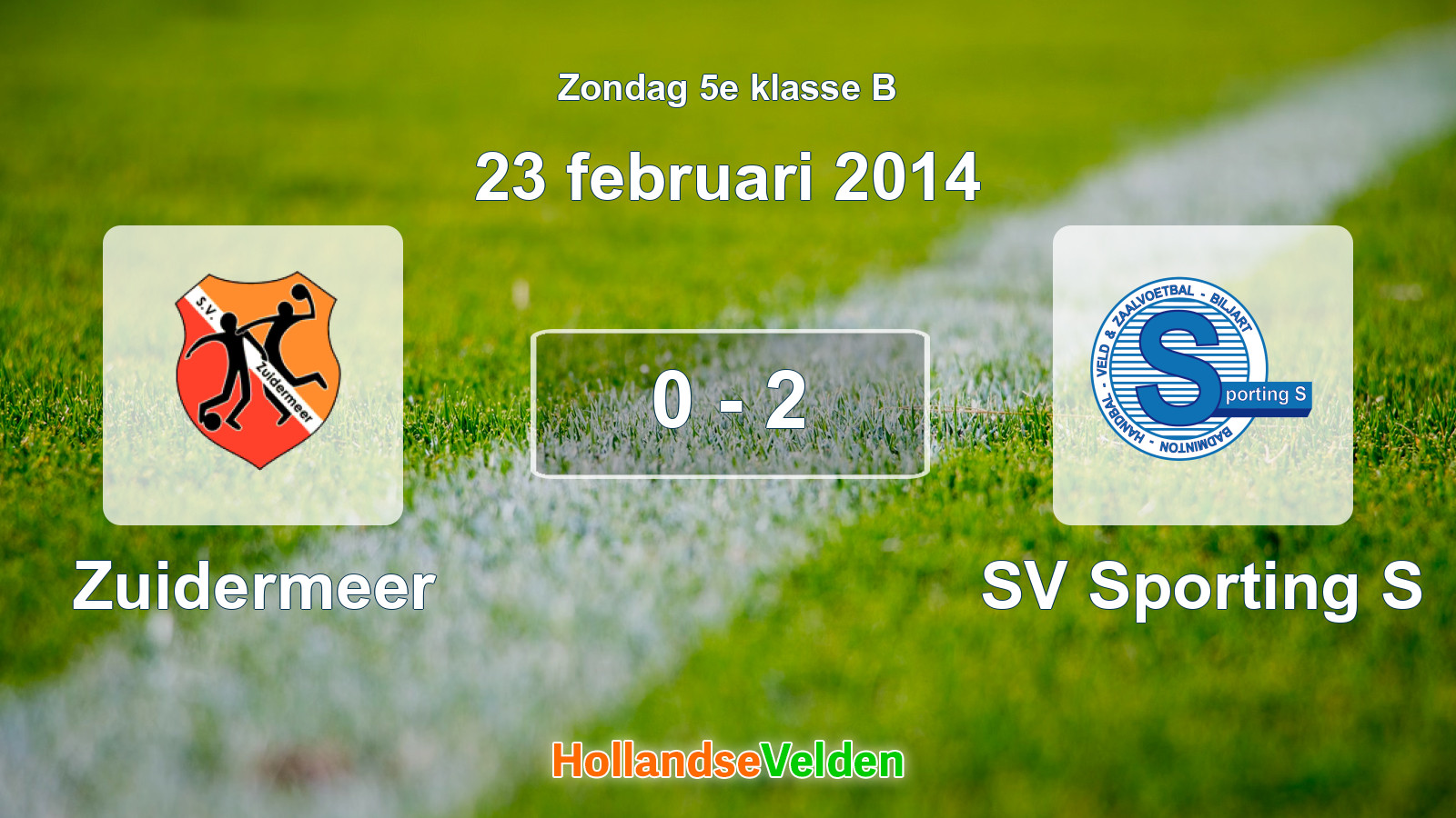 Gespeelde wedstrijd: Zuidermeer - SV Sporting S 0 - 2 (23 februari 2014)