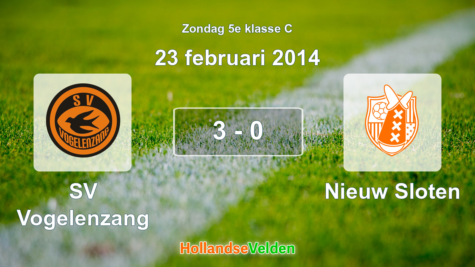 Gespeelde wedstrijd: SV Vogelenzang - Nieuw Sloten 3 - 0 (23 februari 2014)