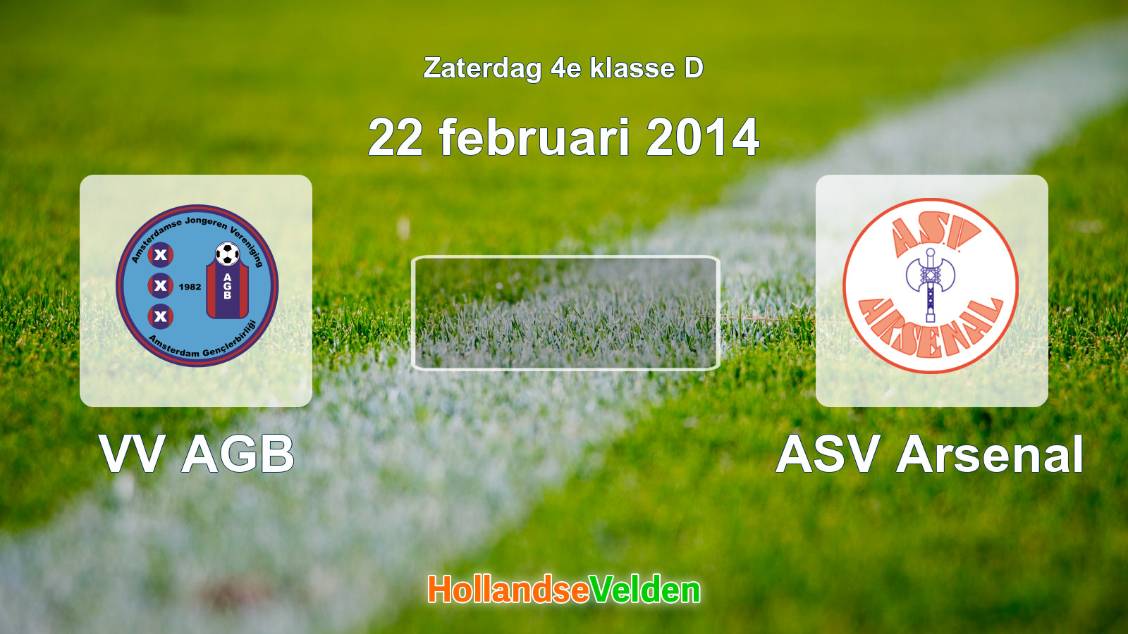 Geplande wedstrijd: VV AGB - ASV Arsenal (22 februari 2014)