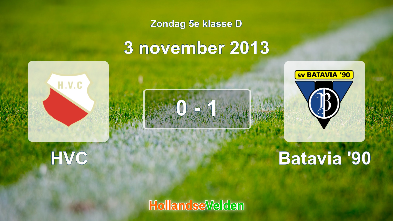 Gespeelde wedstrijd: HVC - Batavia '90 0 - 1 (3 november 2013)