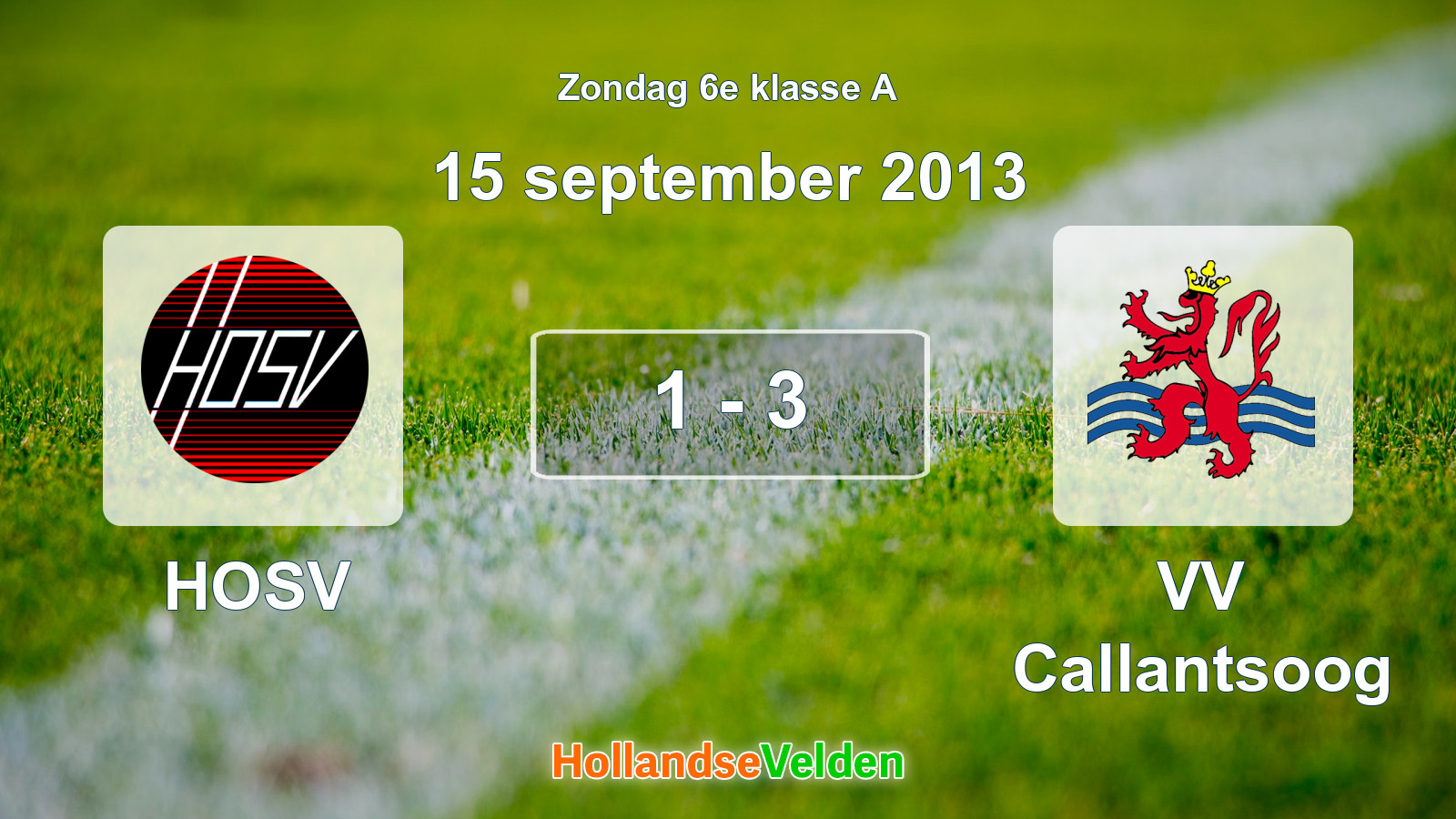 Gespeelde wedstrijd: HOSV - VV Callantsoog 1 - 3 (15 september 2013)
