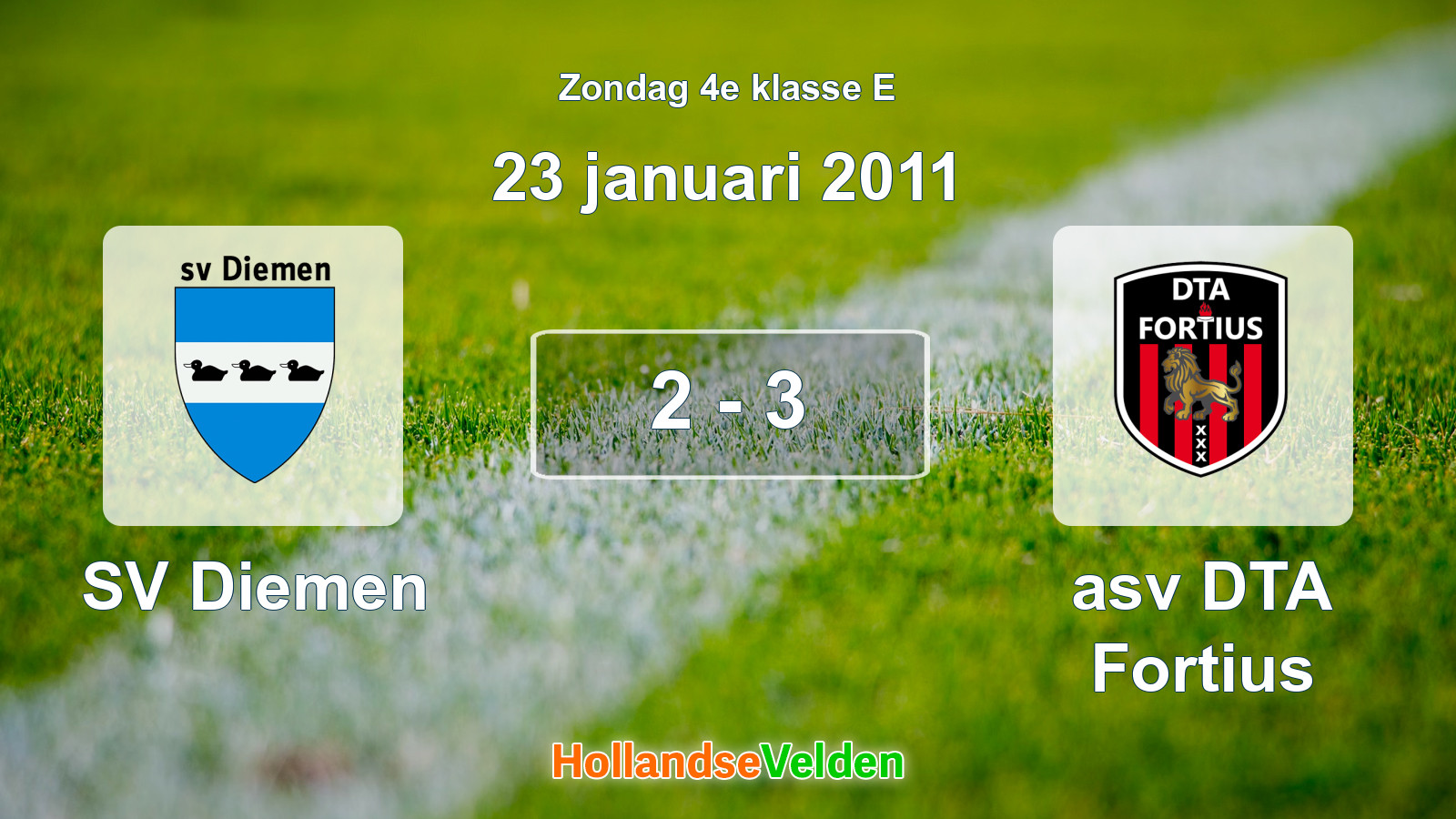 Gespeelde wedstrijd: SV Diemen - asv DTA Fortius 2 - 3 (23 januari 2011)