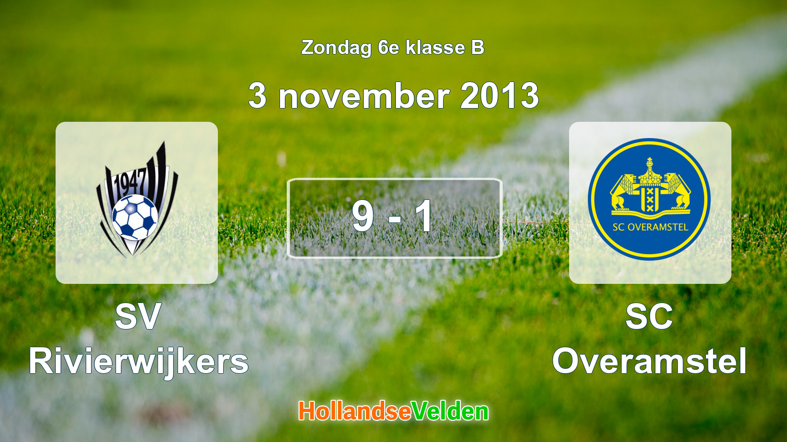 Gespeelde wedstrijd: SV Rivierwijkers - SC Overamstel 9 - 1 (3 november 2013)