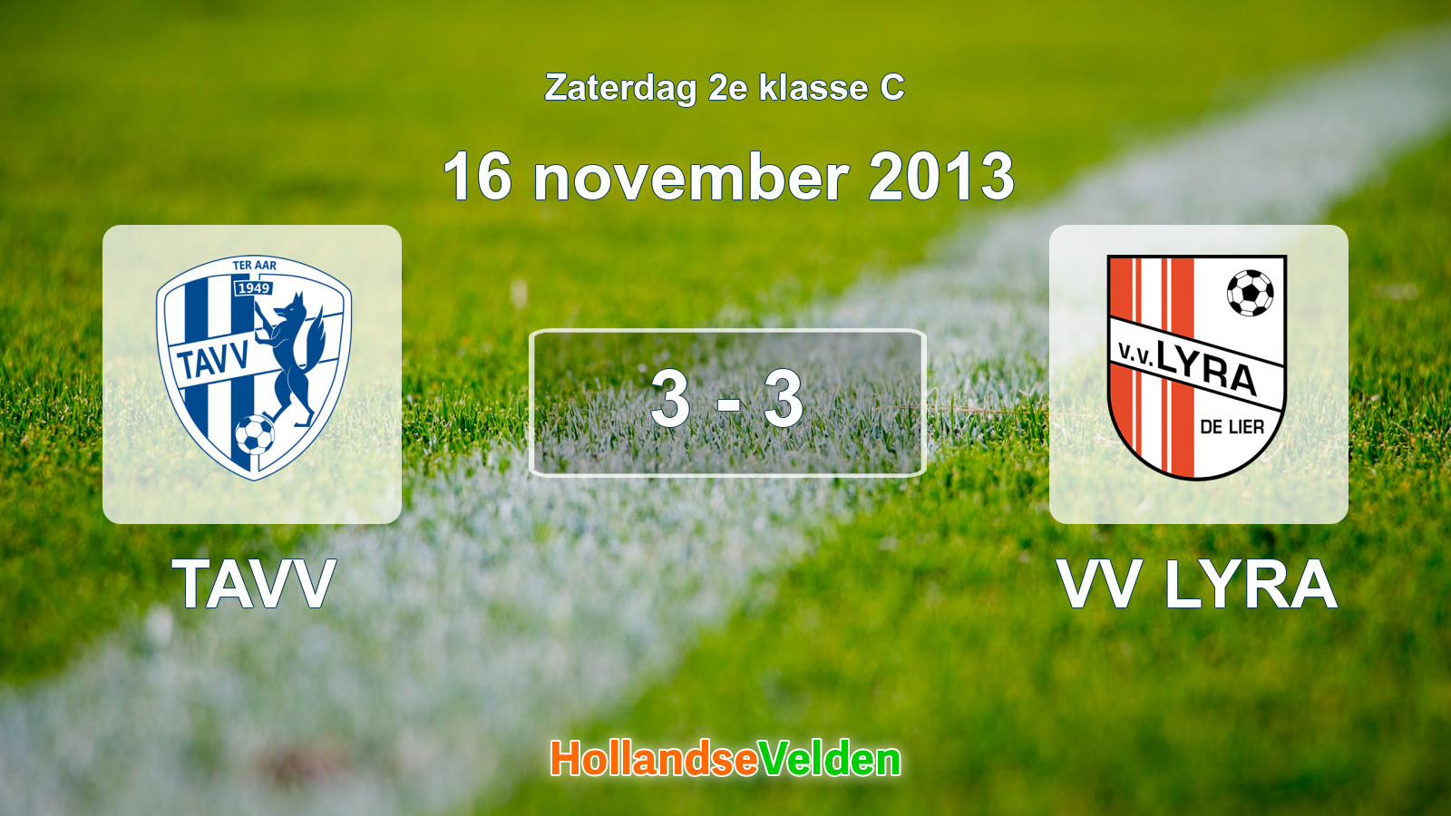 Gespeelde wedstrijd: TAVV - VV LYRA 3 - 3 (16 november 2013)