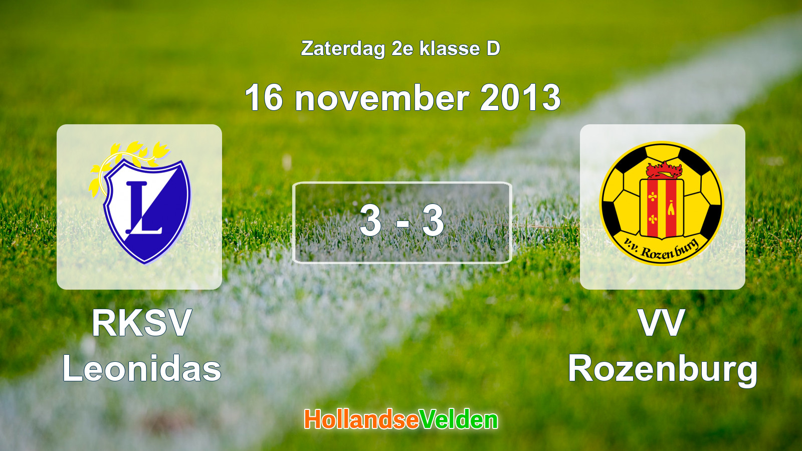 Gespeelde wedstrijd: RKSV Leonidas - VV Rozenburg 3 - 3 (16 november 2013)