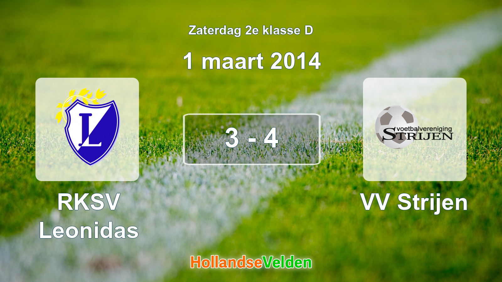 Gespeelde wedstrijd: RKSV Leonidas - VV Strijen 3 - 4 (1 maart 2014)