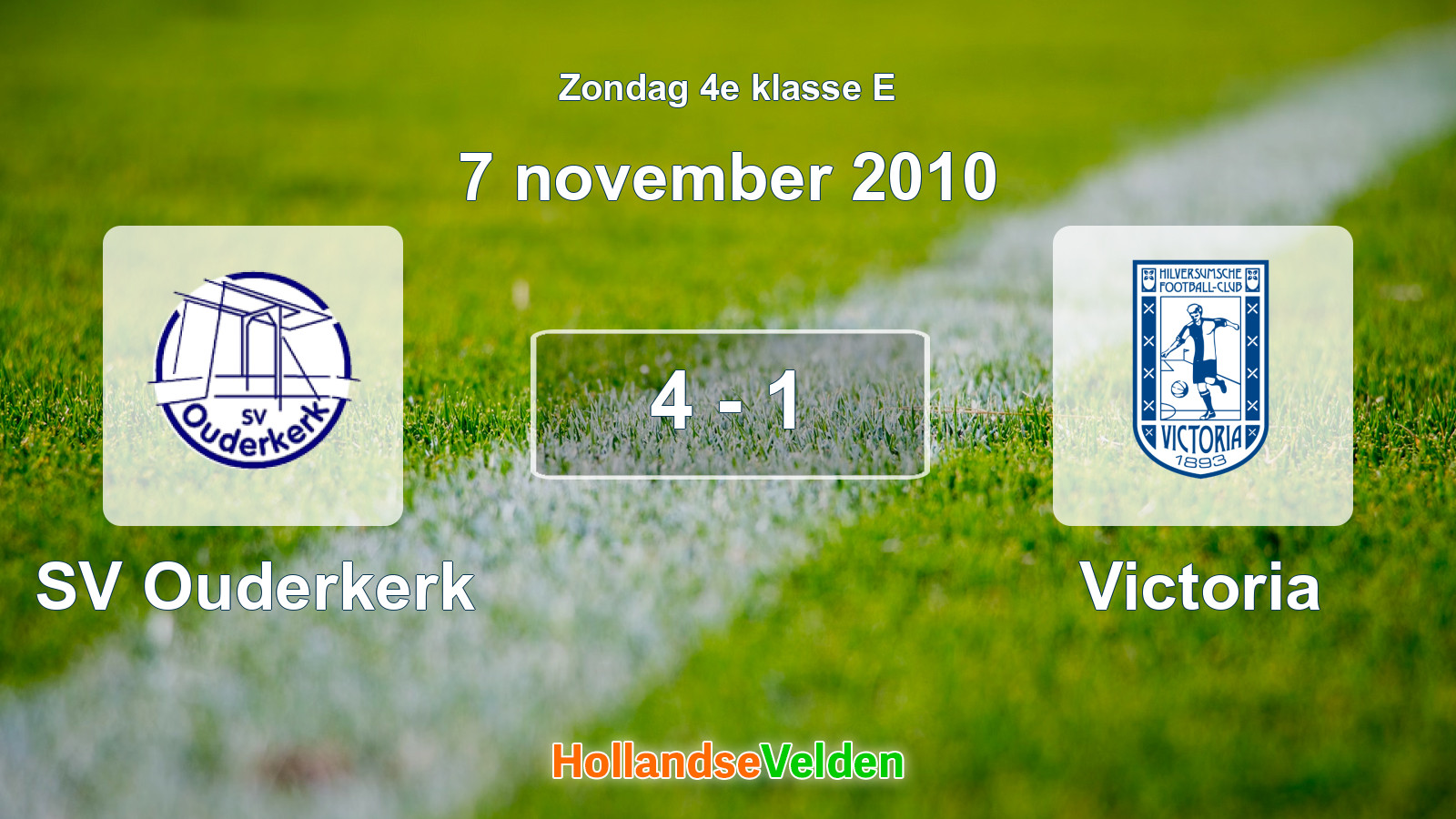 Gespeelde wedstrijd: SV Ouderkerk - Victoria 4 - 1 (7 november 2010)