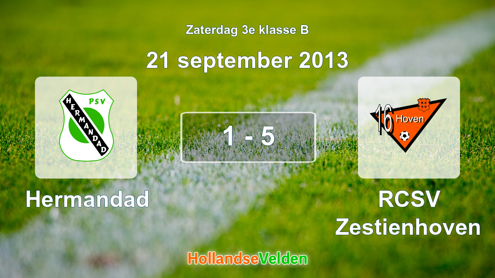 Gespeelde wedstrijd: Hermandad - RCSV Zestienhoven 1 - 5 (21 september 2013)