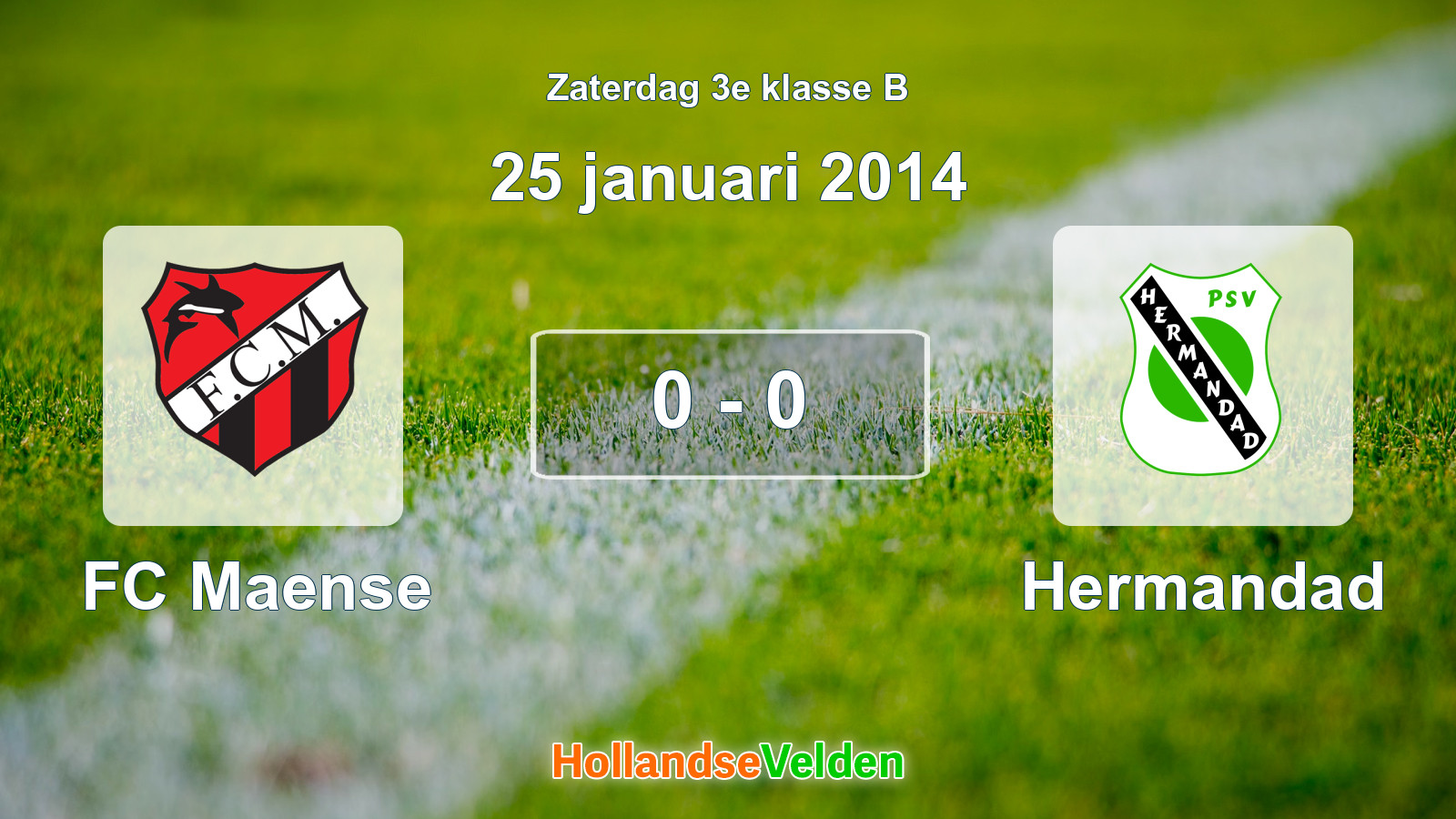 Gespeelde wedstrijd: FC Maense - Hermandad 0 - 0 (25 januari 2014)