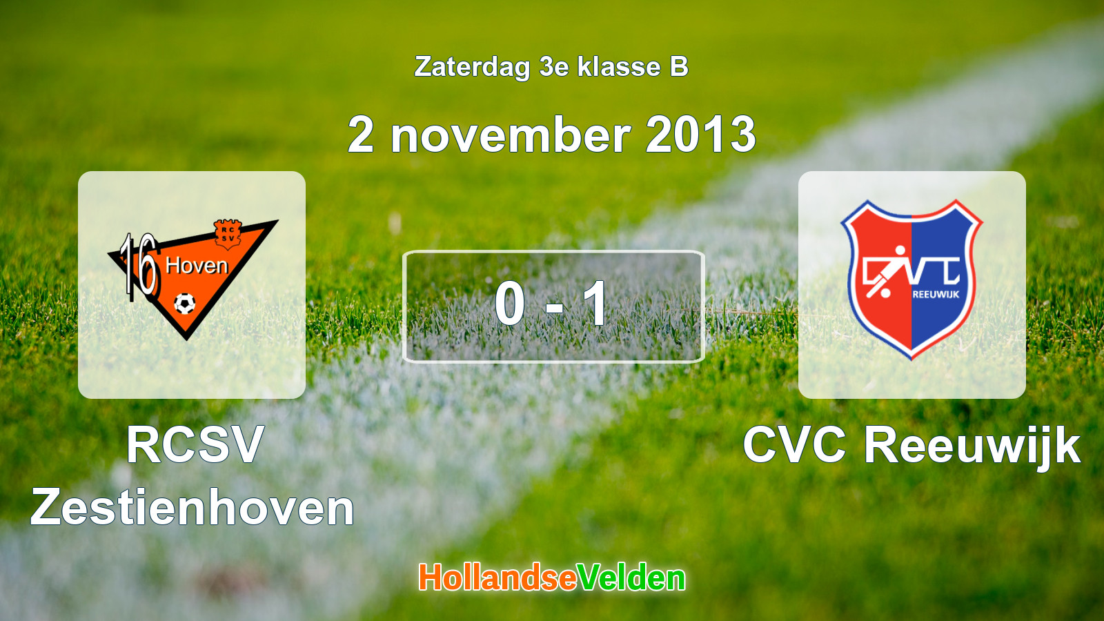 Gespeelde wedstrijd: RCSV Zestienhoven - CVC Reeuwijk 0 - 1 (2 november 2013)