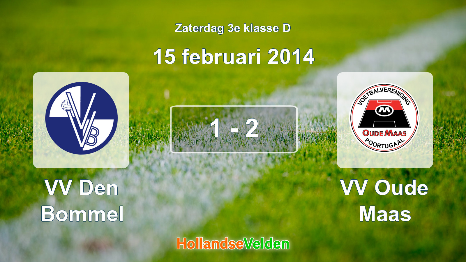 Gespeelde wedstrijd: VV Den Bommel - VV Oude Maas 1 - 2 (15 februari 2014)