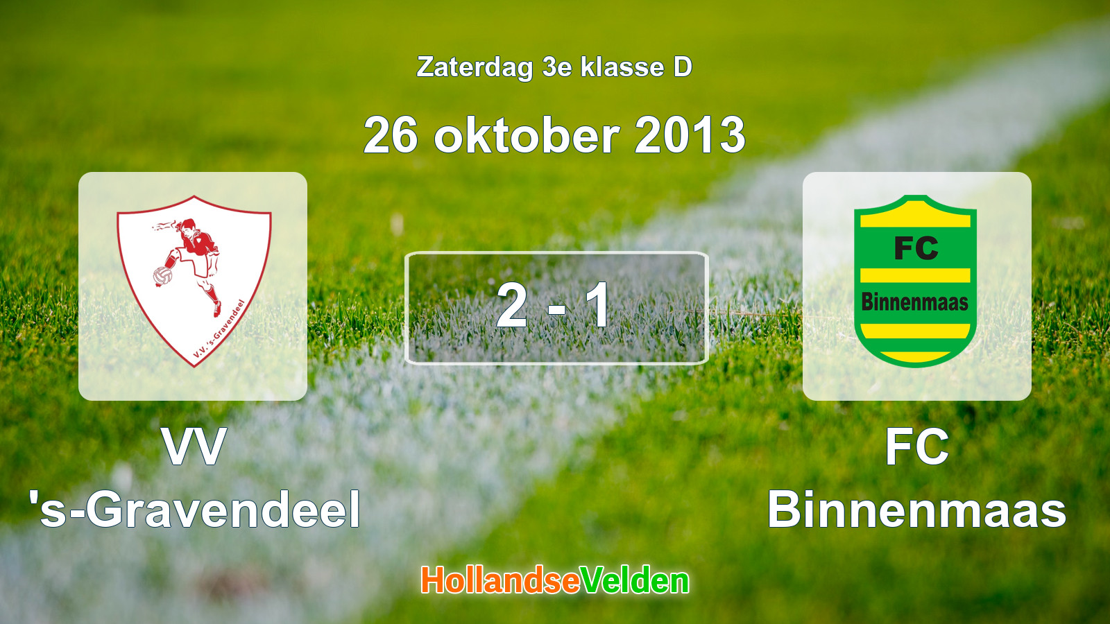 Gespeelde wedstrijd: VV 's-Gravendeel - FC Binnenmaas 2 - 1 (26 oktober 2013)