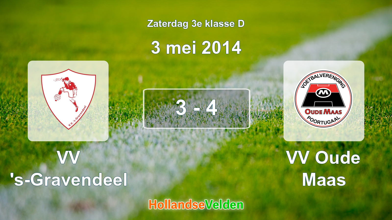 Gespeelde wedstrijd: VV 's-Gravendeel - VV Oude Maas 3 - 4 (3 mei 2014)
